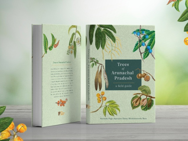 A Pictorial Field Guide To The Trees Of Arunachal Pradesh